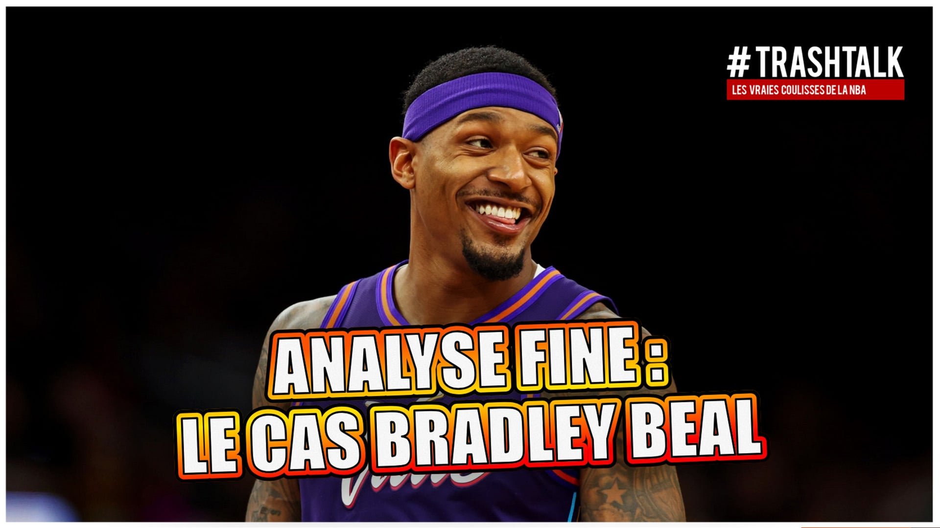 Analyzing the Bradley Beal Trade to the Suns: An Engaging Discussion on TrashTalk.