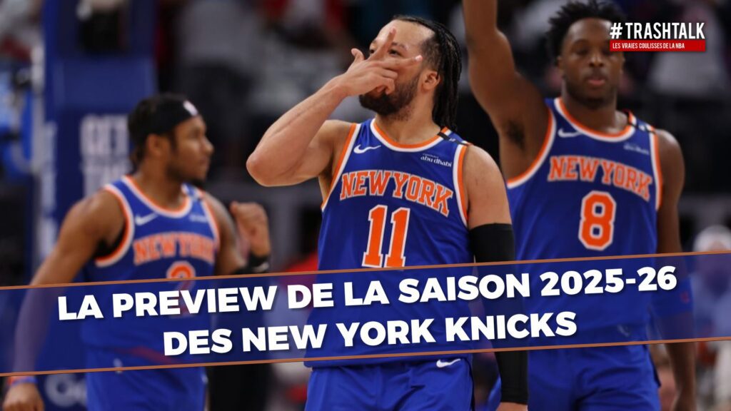 New York Knicks: An In-Depth Look Ahead to the 2025-26 Season