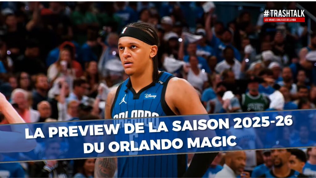 Orlando Magic: An In-Depth Look Ahead to the 2025-26 Season